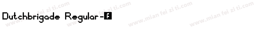 Dutchbrigade Regular字体转换